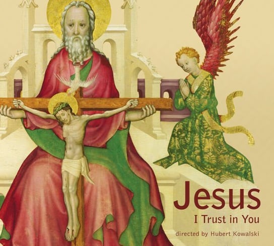 Jesus I Trust in You Various Artists