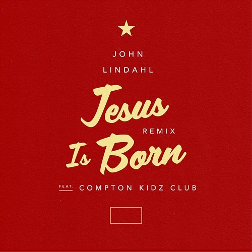 Jesus Is Born John Lindahl feat. Compton Kidz Club