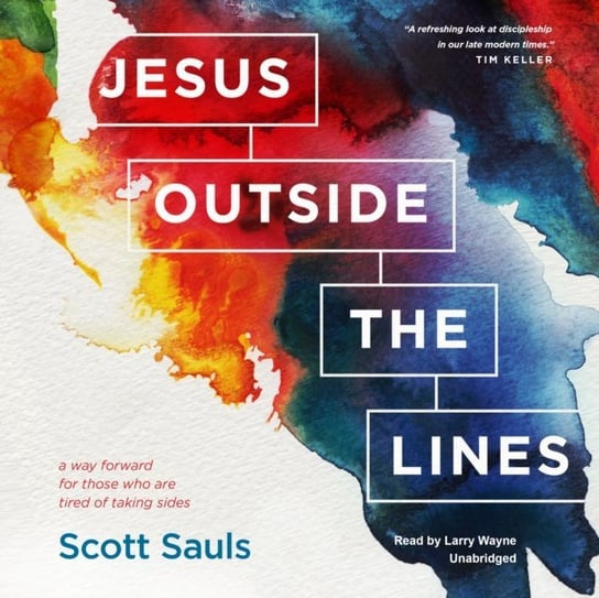 Jesus outside the Lines Sauls Scott