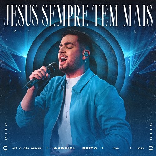 Jesus Sempre Tem Mais Gabriel Brito