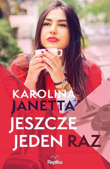 Jeszcze jeden raz - ebook epub Karolina Janetta