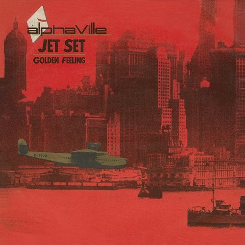 Jet Set / Golden Feeling EP Alphaville