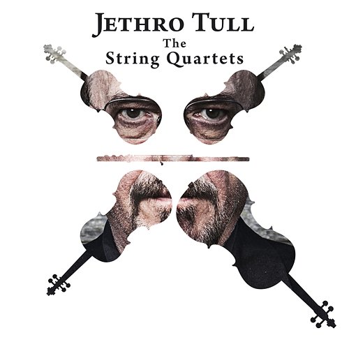 Jethro Tull - the String Quartets Jethro Tull