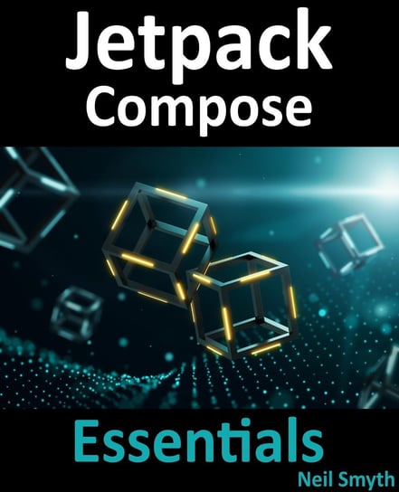 Jetpack Compose Essentials Neil Smyth