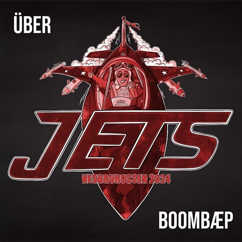 JETS ÜBER, BoomBæp