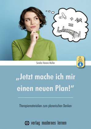 "Jetzt mache ich mir einen neuen Plan!", m. 1 Online-Zugang Verlag modernes Lernen