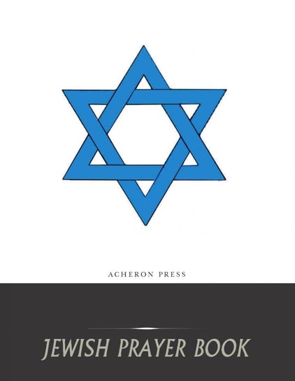 Jewish Prayer Book Opracowanie zbiorowe