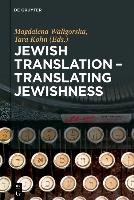 Jewish Translation - Translating Jewishness Gruyter Walter Gmbh
