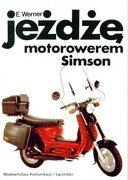 Jeżdżę motorowerem Simson Werner Erhard