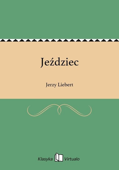 Jeździec Liebert Jerzy