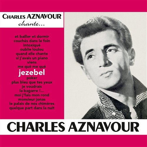 Jezebel Charles Aznavour