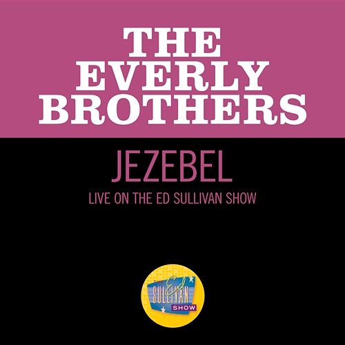 Jezebel The Everly Brothers