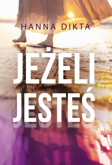 Jeżeli jesteś - ebook epub Dikta Hanna