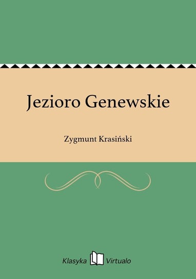 Jezioro Genewskie Krasiński Zygmunt