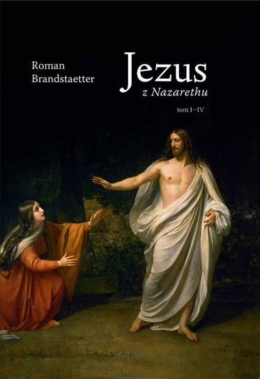 Jezus z Nazarethu Brandstaetter Roman