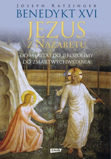 Jezus z Nazaretu Benedykt XVI