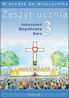 Jezusowa wspólnota serc 3. Zeszyt ucznia Kubik Władysław, Czarnecka Teresa