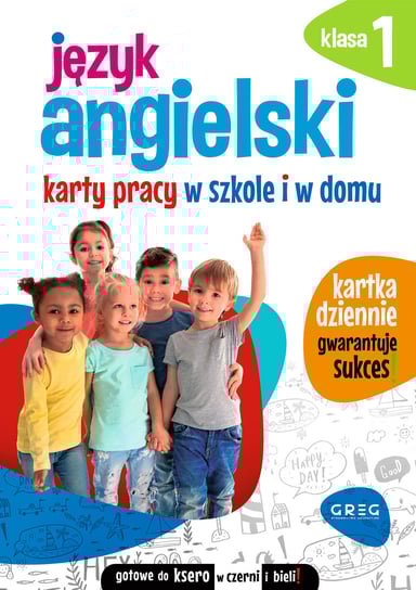 Język angielski. Karty pracy w szkole i w domu. Klasa 1 Opracowanie zbiorowe