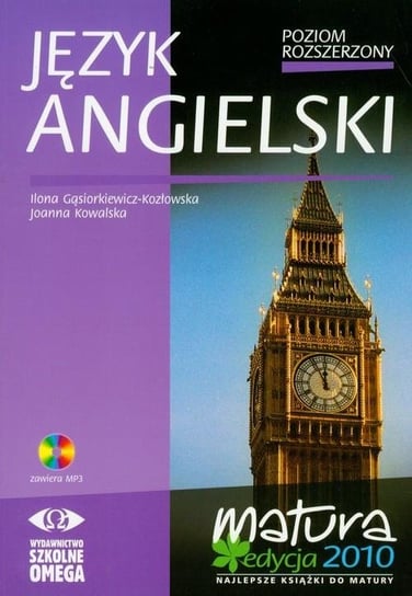 Język angielski. Podręcznik. Poziom rozszerzony + CD Gąsiorkiewicz-Kozłowska Ilona, Kowalska Joanna