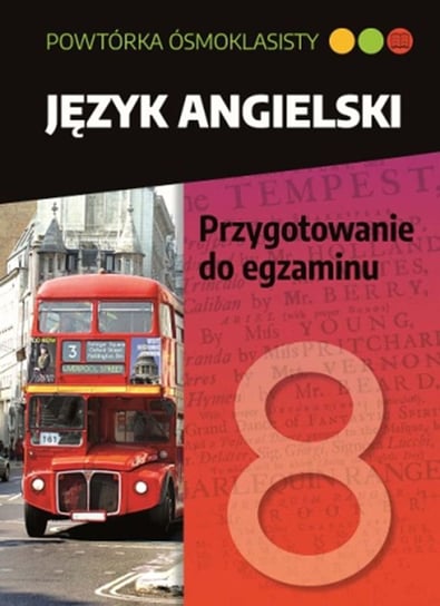 Język angielski. Przygotowanie do egzaminu. Powtórka ósmoklasisty Tkaczyk Marta, Kudelska Anna