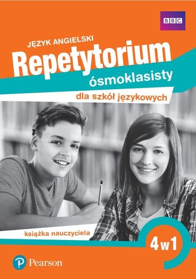 Język angielski. Repetytorium ósmoklasisty dla szkół językowych. 4 w 1. Książka nauczyciela Opracowanie zbiorowe
