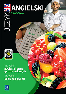 Język angielski zawodowy dla technika żywienia i usług gastronomicznych i technika usług kelnerskich. Zeszyt ćwiczeń. Szkoła ponadpodstawowa Katarzyna Sarna, Rafał Sarna