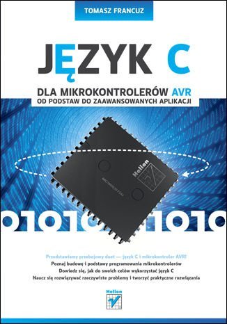 Język C dla mikrokontrolerów AVR. Od podstaw do zaawansowanych aplikacji - ebook mobi Francuz Tomasz