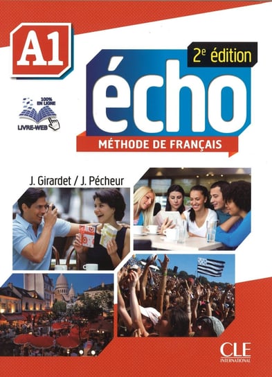 Język francuski. Echo. Poziom A1. Podręcznik + CD Pecheur Jacques, Girardet Jacky