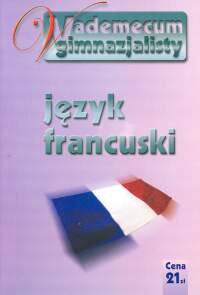 Język Francuski - Vademecum Opracowanie zbiorowe
