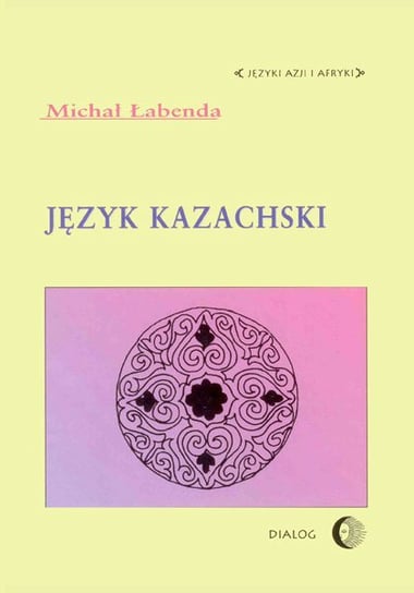 Język kazachski Łabenda Michał