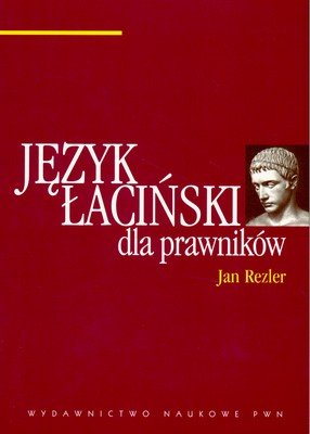 Język łaciński dla prawników Rezler Jan