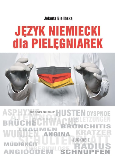 Język niemiecki dla pielęgniarek Bielińska Jolanta