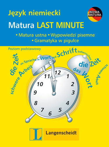 Język Niemiecki. Matura. Last Minute Opracowanie zbiorowe