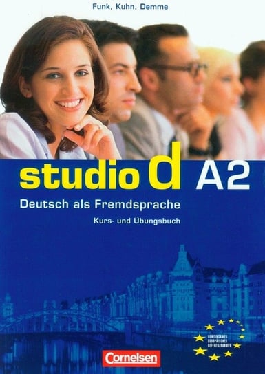 Język niemiecki. Studio d. Kurs und Ubungsbuch. Poziom A2 + CD Opracowanie zbiorowe