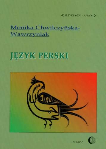 Język Perski Chwilczyńska-Wawrzyniak Monika