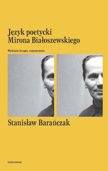 Język poetycki Mirona Białoszewskiego Barańczak Stanisław