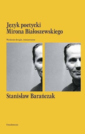 Język poetycki Mirona Białoszewskiego Barańczak Stanisław