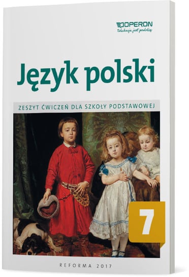 Język polski 7. Zeszyt ćwiczeń. Szkoła podstawowa Brózdowska Elżbieta