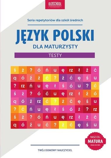 Język polski dla maturzysty. Testy Pokora Paweł