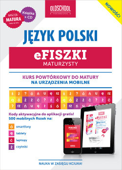 Język polski. eFiszki maturzysty. Kurs powtórkowy do matury na urządzenia mobilne Opracowanie zbiorowe