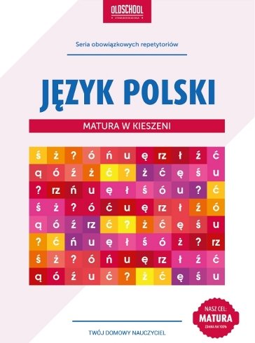 Język polski. Matura w kieszeni Opracowanie zbiorowe