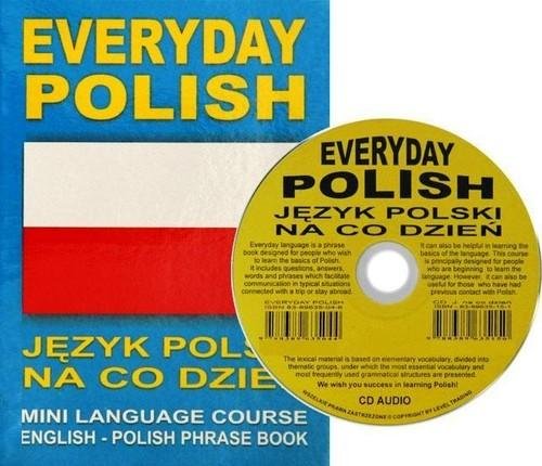 Język polski na co dzień Everyday Polish + CD Opracowanie zbiorowe