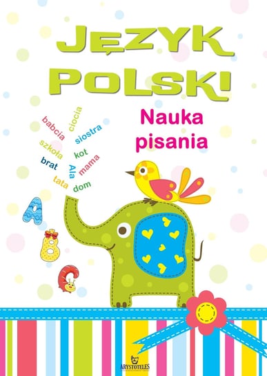 Język polski. Nauka pisania Matusiak Monika