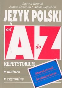 Język polski od A do Z Kosmal Lucyna