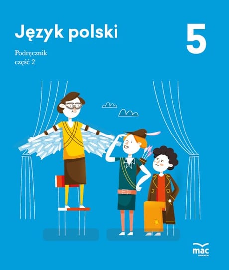 Język polski. Podręcznik. Klasa 5. Część 2 Zbróg Piotr