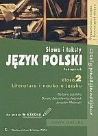 Język polski. Słowa i teksty. Literatura i nauka o języku Łazińska Barbara, Zdunkiewicz-Jedynak Dorota, Klejnocki Jarosław