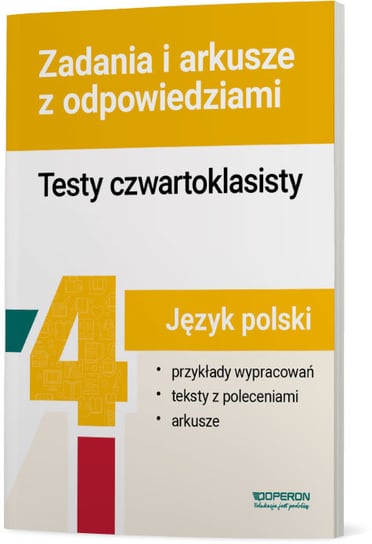 Język polski. Testy czwartoklasisty. Zadania i arkusze Lampkowska Agnieszka, Grabowska Danuta, Józefczyk Karina, Katarzyna Bębenek