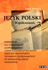 Język polski. Współczesność Kowara Anna