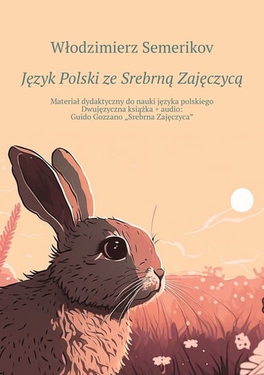 Język Polski ze Srebrną Zajęczycą Włodzimierz Semerikov
