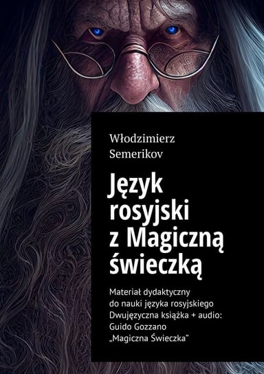Język rosyjski z Magiczną świeczką Włodzimierz Semerikov